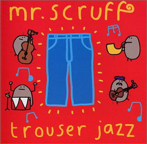 Cover for Mr. Scruff · Trouser Jazz (CD) (2023)