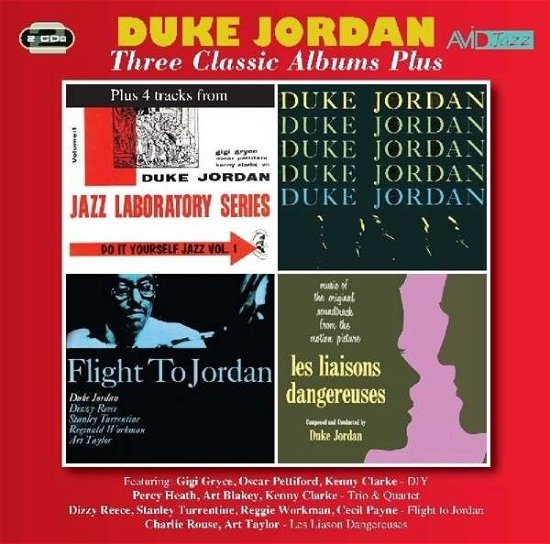 Three Classic Albums Plus (Trio & Quartet / Flight To Jordan / Les Liaisons Dangereuses) - Duke Jordan - Musikk - AVID - 5022810708124 - 13. oktober 2014