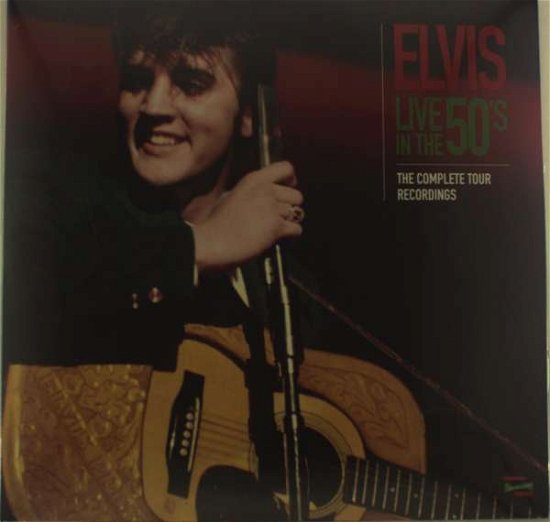 Cover for Elvis Presley · Live In The 50's: The Complete Tour Recordings (2LP + 24 Page Gatefold) (VINIL) [Limited edition] (2016)