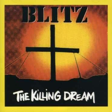 Cover for Blitz · Killing Dream (CD) [Reissue edition] (2010)