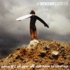 Cover for Snow Patrol · When Its All over We Still Hav (CD) (2009)