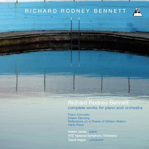 Cover for R.R. Bennett · Complete Works For Piano &amp; Orchestra (CD) (2009)