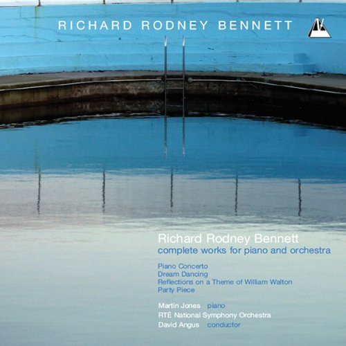 Cover for R.R. Bennett · Complete Works For Piano &amp; Orchestra (CD) (2009)