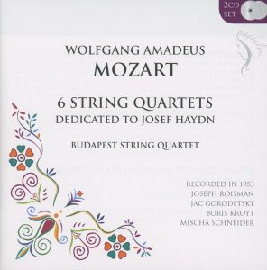 Cover for Budapest String Quartet · Budapest String Quartet - Mozart - String Quartets Dedicated To Ha (CD) (2012)