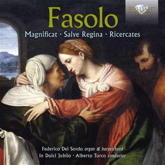 Magnificat / Salve Regina / Ricercates - G.B. Fasolo - Musik - BRILLIANT CLASSICS - 5028421955124 - 29. november 2017