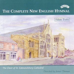 Cover for St Edmundsbury Cathedral Choir / Thomas · Complete New English Hymnal Vol 12 (CD) (2018)