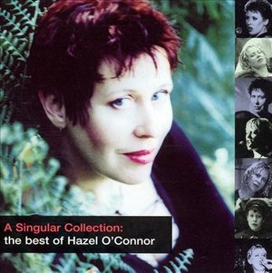 Cover for Hazel O'connor · A Singular Collection (CD) (2007)