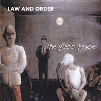 Cover for Law &amp; Order · The Glass House (CD) (2015)