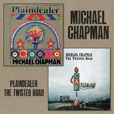 Michael Chapman · Plaindealer + Twisted Road (CD) [Digipak] (2020)