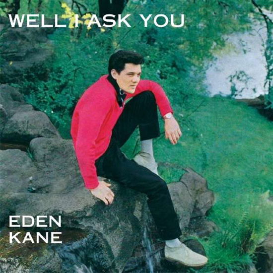 Kane Eden · Well I Ask You (CD) (2017)