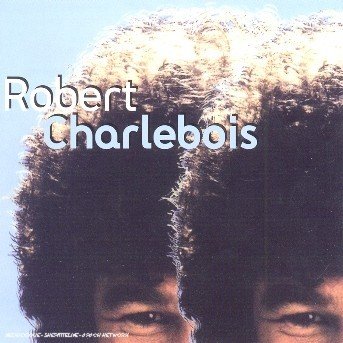 Cover for Robert Charlebois (CD) (2006)