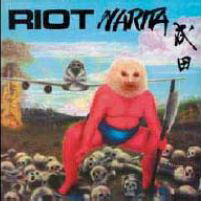 Narita - Riot - Musik - ROCK CANDY RECORDS - 5051068000124 - 4 juli 2011