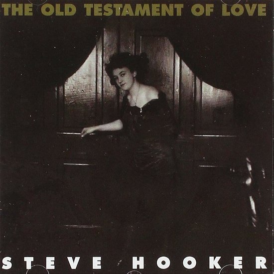 Cover for Steve Hooker · Old Testament Of Love (CD) (2019)