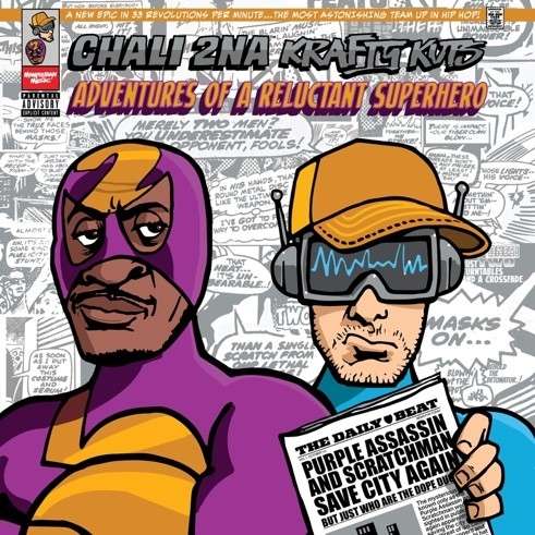 Adventures Of A Reluctant Superhero - Chali 2na & Krafty Kuts - Musiikki - MAN - 5056032323124 - perjantai 9. elokuuta 2019