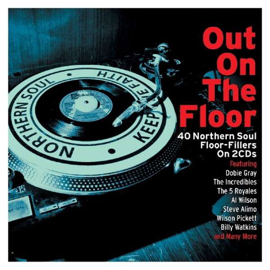 Out on the Floor - Northern Soul - V/A - Musik - NOT N - 5060143497124 - 20 juli 2018