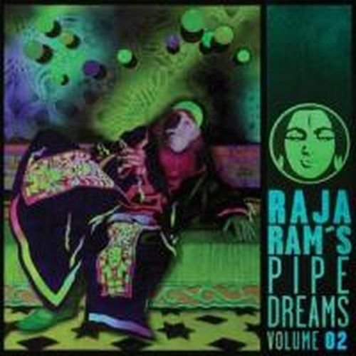 Cover for Raja Ram's Pipedreams · Raja Ram'S Pipedreams Vol 2 (CD) (2013)