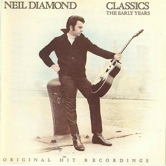 Cover for Neil Diamond · Classics - the Early Years (CD) (2010)