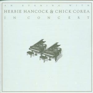 Cover for Hancock, Herbie &amp; Chick C · An Evening with Chick Corea (CD) (1998)