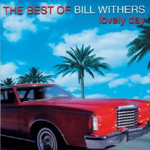 Cover for Bill Withers · Lovely Day -Best Of- (CD) [Best of edition] (2008)