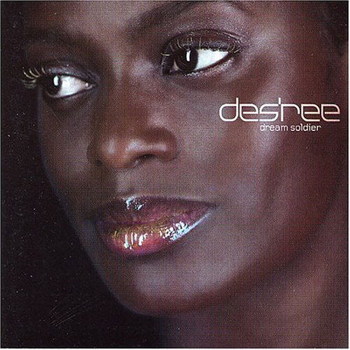 Des'ree · Dream Soilder (CD) (2005)