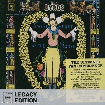Cover for The Byrds · Sweetheart of the Rodeo (CD) [Legacy edition] (2003)