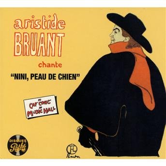 Cover for Aristide Bruant · Du caf'' conc'' au music hall (CD) (2011)