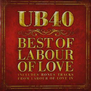 Cover for Ub40 · Best of Labour of Love (CD) [Remastered edition] (2009)