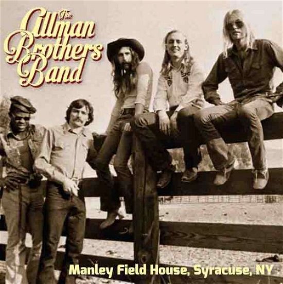 Manley Field House - Allman Brothers Band - Musik - AIR CUTS - 5292317802124 - 12. februar 2016