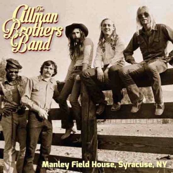 Manley Field House - Allman Brothers Band - Muziek - AIR CUTS - 5292317802124 - 12 februari 2016