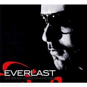 Cover for Everlast · Love, War and the Ghost of Whitey Ford (CD) (2008)