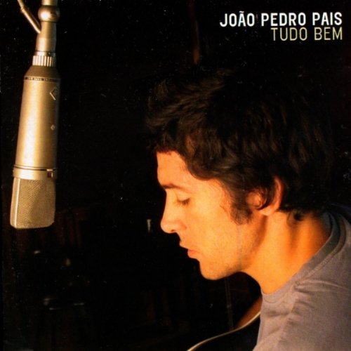 Cover for Joao Pedro Pais · Joao Pedro Pais-tudo Bem (CD) (2010)
