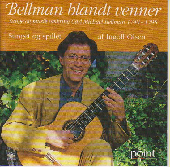 Cover for Ingolf Olsen · Bellman Blandt Venner (CD) (1998)