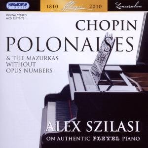 Cover for Chopin / Szilasi · Polonaises &amp; Mazurkas Without Opus Numbers (CD) (2010)