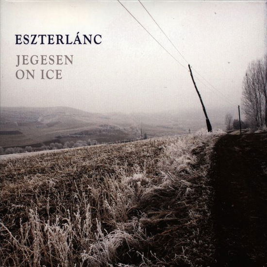 Cover for Eszterlánc · Jegesen (CD) (2015)