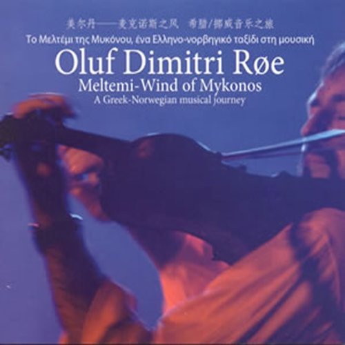 Cover for Oluf Dimitri Roe · Meltemi Wind Of Mykonos Greeknorwegian M (CD) (2011)