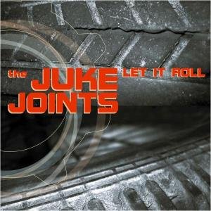 Cover for Juke Joints · Let It Roll (CD) (2018)