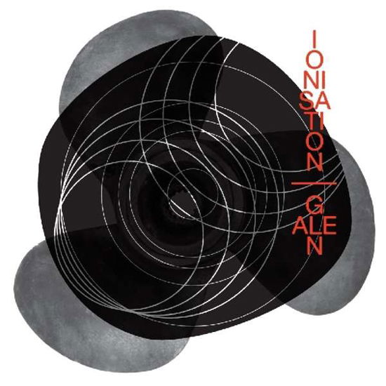 Cover for Ionisation · Galen (CD) (2013)