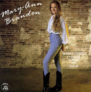 Cover for Mary-Ann Brandon · Everything I Touch Turns (CD) (2007)