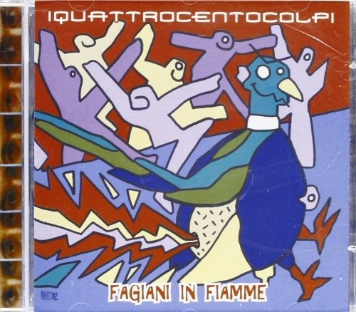 Cover for Iquattrocentocolpi · Fagiani In Fiamme (CD) (2022)