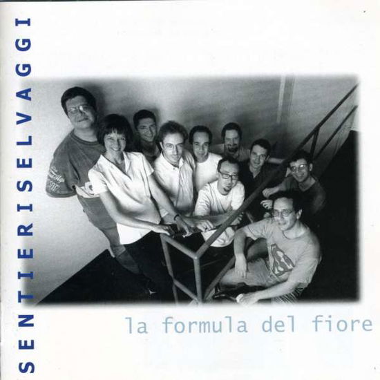 Cover for Sentieri Selvaggi · La Formula Del Fiore (CD) (1999)