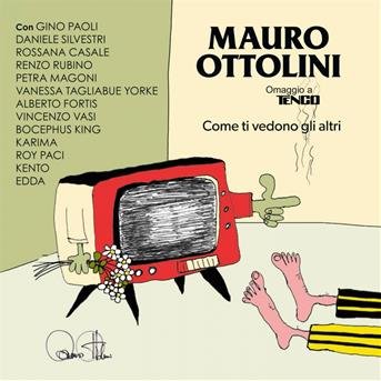 Cover for Mauro Ottolini E Orchestra Filarmonica · Mauro Ottolini E Orchestra Filarmonica - Come Ti Vedono Gli Altri (CD) [Digipack]