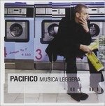Cover for Pacifico · Musica Leggera (CD) (2004)