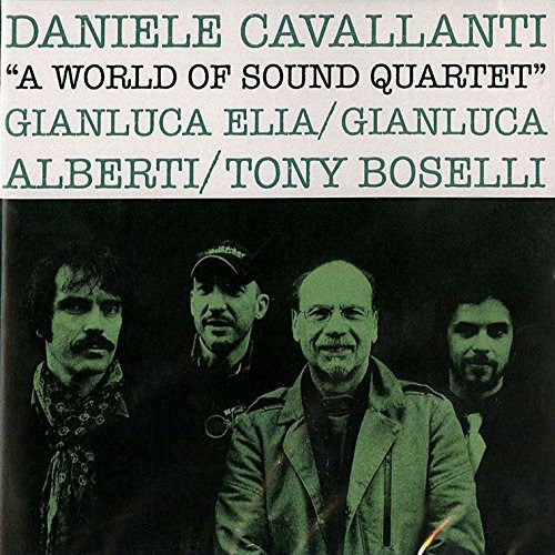 Cover for Cavallanti Daniele · A World Of Sound Quartet (CD) (2015)