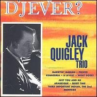 Cover for Jack -Trio- Quigley · D'jever? (CD) (2001)
