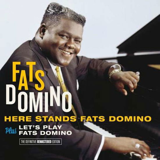 Here Stands Fats Domino / Lets Play Fats Domino - Fats Domino - Muzyka - HOO DOO RECORDS - 8436542016124 - 14 kwietnia 2014