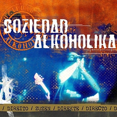 Directo - Soziedad Alcoholika - Musiikki - TSUNAMI - 8436543121124 - perjantai 27. huhtikuuta 2018
