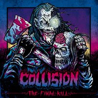 Collision - Collision - Musik - HAMMERHEART - 8715392202124 - 1. maj 2020
