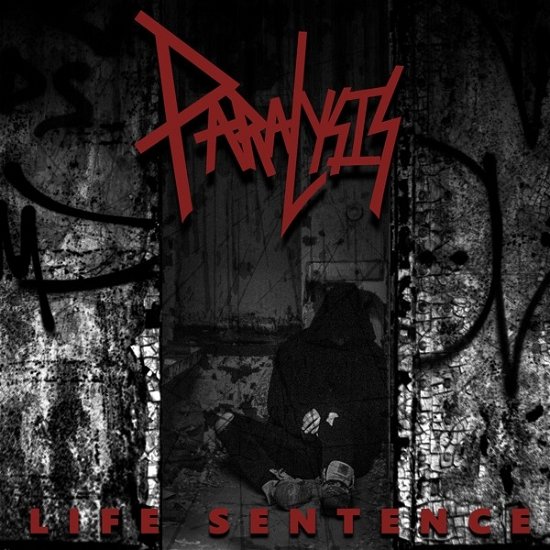 Cover for Paralysis · Life Sentence (LP) (2019)