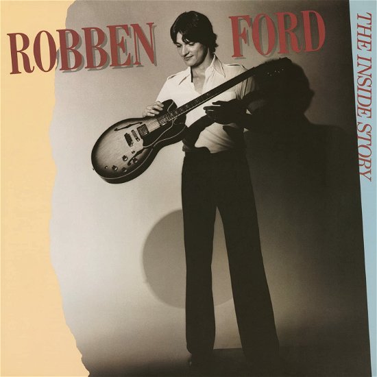 Cover for Robben Ford · Inside Story (LP) [Gold Coloured Vinyl edition] (2023)