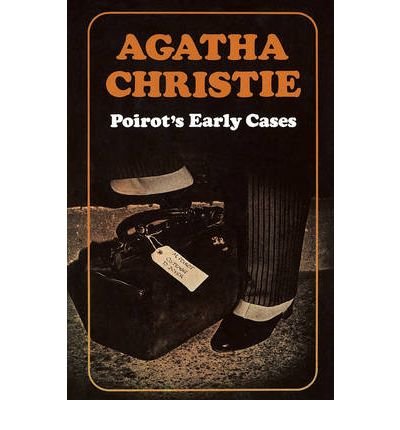 Poirot's Early Cases - Poirot - Agatha Christie - Bøger - HarperCollins Publishers - 9780002313124 - 2. juni 2003